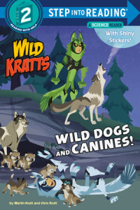 Book cover for Wild Dogs and Canines! (Wild Kratts)