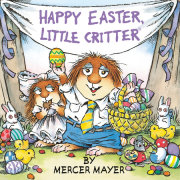 Happy Easter, Little Critter (Little Critter) 