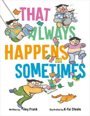Cover of That Always Happens Sometimes