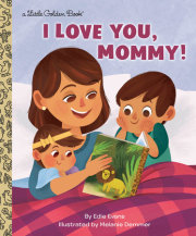 I Love You, Mommy! 