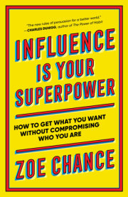 Influence Is Your Superpower 
