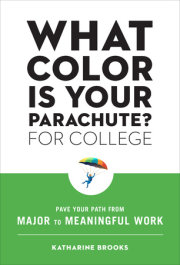 What Color Is Your Parachute? for College 