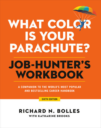 Bolles Richard N-What Color Is Your Parachute Job Hunter BOOK NEW