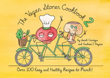 The Vegan Stoner Cookbook 2