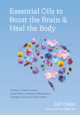 Essential Oils to Boost the Brain and Heal the Body