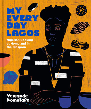 My Everyday Lagos by Yewande Komolafe: 9781984858931