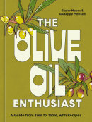 The Olive Oil Enthusiast by Skyler Mapes