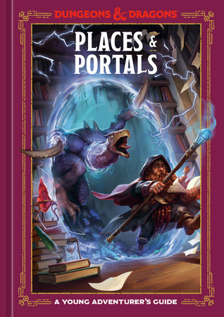 Places & Portals (Dungeons & Dragons) by Stacy King, Jim Zub, Official  Dungeons & Dragons Licensed: 9781984861849