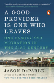 A Good Provider Is One Who Leaves 