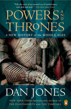 Powers and Thrones by Dan Jones: 9781984880895