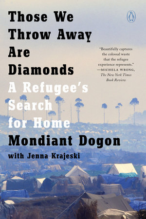 Those We Throw Away Are Diamonds by Mondiant Dogon 9781984881304