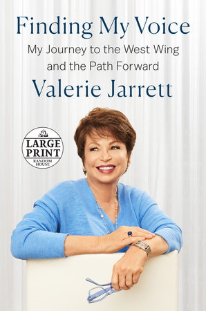 Finding My Voice by Valerie Jarrett