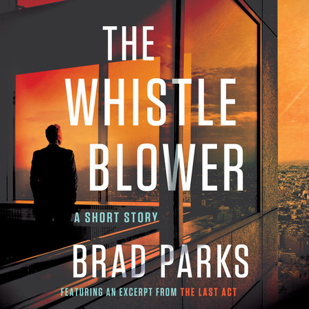 The Whistleblower by Brad Parks