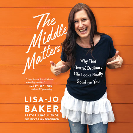 The Middle Matters by Lisa-Jo Baker