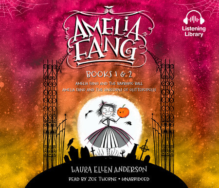 Amelia Fang, Books 1 and 2 - Penguin Random House Library Marketing