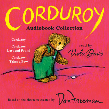 Corduroy Audiobook Collection by Don Freeman, B.G. Hennessy & Viola Davis