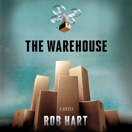 The Warehouse by Rob Hart