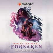 War of the Spark: Forsaken (Magic: The Gathering) 