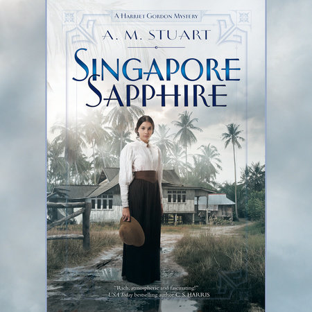 Singapore Sapphire by A. M. Stuart