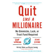 Quit Like a Millionaire 