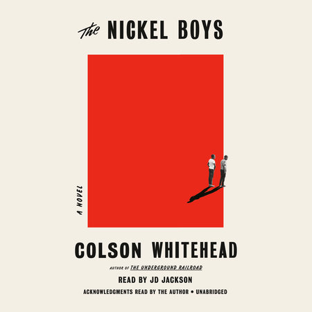 The Nickel Boys (Winner 2020 Pulitzer Prize for Fiction) Cover