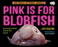 Cover of Pink Is For Blobfish