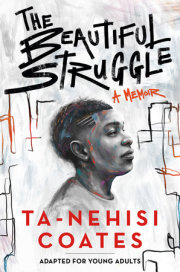 The Beautiful Struggle (Adapted for Young Adults) 