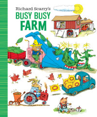 Cover of Richard Scarry\'s Busy Busy Farm