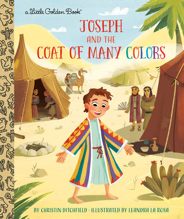 Joseph and the Coat of Many Colors by Christin Ditchfield: 9781984895158