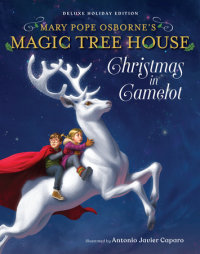 Cover of Magic Tree House Deluxe Holiday Edition: Christmas in Camelot cover