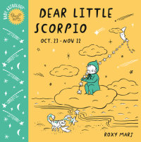 Cover of Baby Astrology: Dear Little Scorpio cover