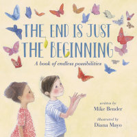 Book cover for The End Is Just the Beginning