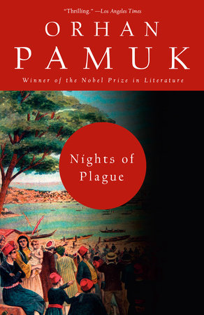 Nights of Plague by Orhan Pamuk: 9781984897619