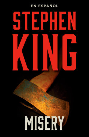 Misery by Stephen King: 9781984898722 | PenguinRandomHouse.com: Books