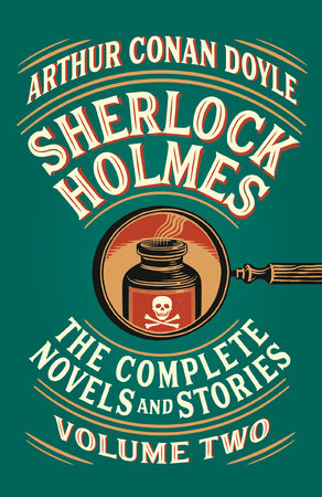 Sherlock Holmes The Complete Novels And Stories Volume Ii By Arthur Conan Doyle 9781984899545 Penguinrandomhouse Com Books
