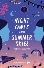 Night Owls and Summer Skies 