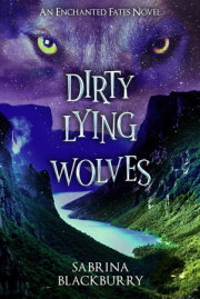 Dirty Lying Wolves 