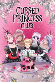 Cursed Princess Club Volume Four 