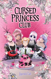 Cursed Princess Club Volume Four 