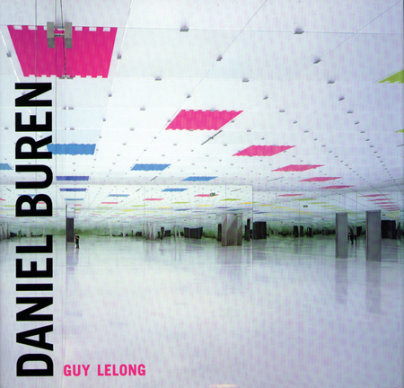 Daniel Buren - Author Guy Lelong