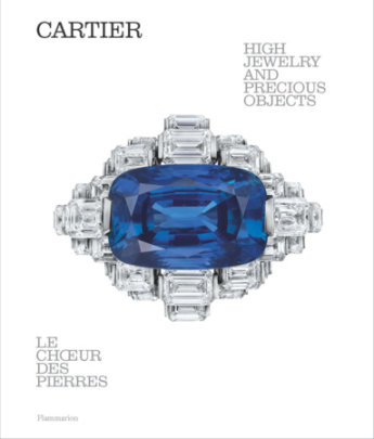 Cartier: Le Choeur des Pierres - Text by François Chaille and Hélène Kelmachter and Helen Molesworth, Photographs by Rinko Kawauchi