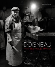 Robert Doisneau: Paris: Les Halles Market 