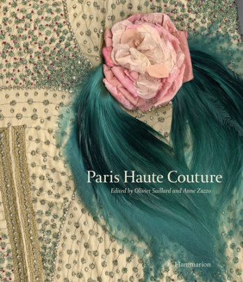 Paris Haute Couture - Author Anne Zazzo and Olivier Sillard