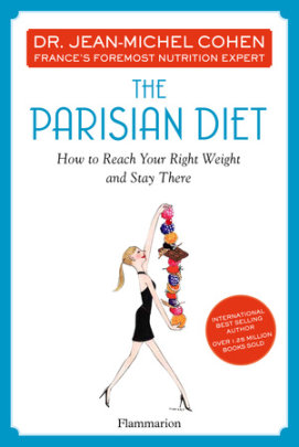 The Parisian Diet - Author Dr. Jean-Michel Cohen