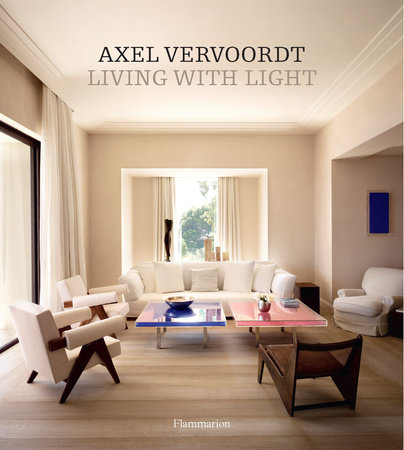Axel Vervoordt: Living with Light