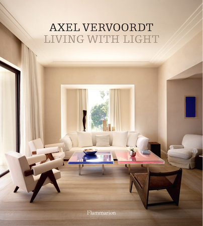 Axel Vervoordt: Stories and Reflections - Rizzoli New York