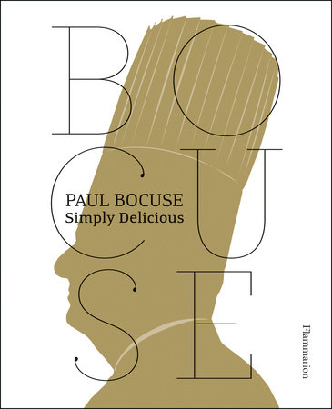 Paul Bocuse: The Complete Recipes - Rizzoli New York