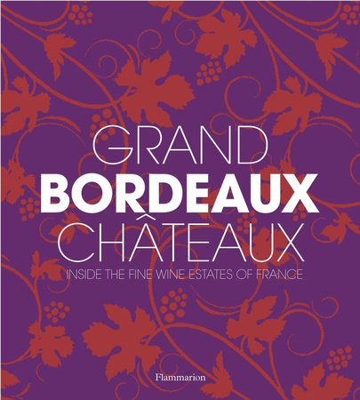 Grand Bordeaux Châteaux