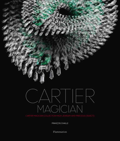 Cartier Royal: High Jewelry and Precious Objects - Rizzoli New York
