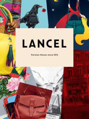 Lancel - Edited by Laurence Benaïm